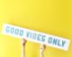 Good Vibes Only_Yellow-1